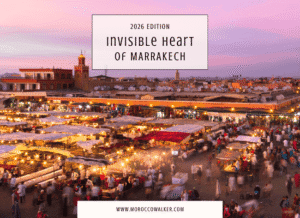 Morocco walker travel blog - A Journey into the Invisible Heart of Marrakech (2026 Edition)