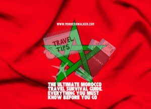 morocco walker travel blog - The Ultimate Morocco Travel Survival Guide Everything You Must Know Before You Go